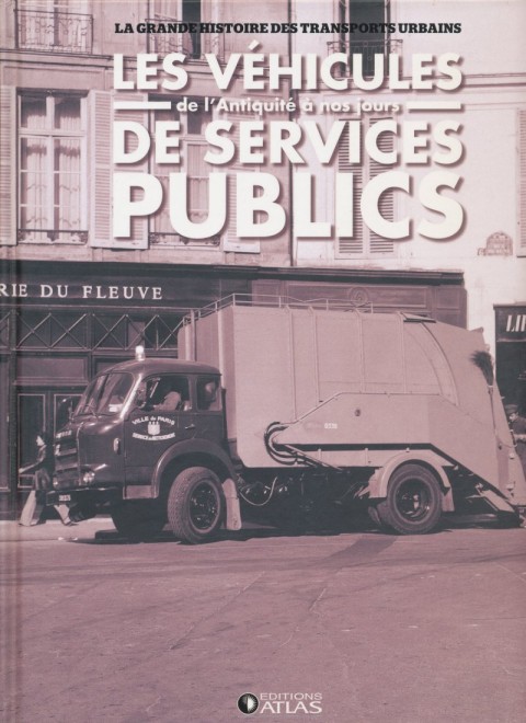 La grande histoire des TU - les véhicules de services publics 01.jpg