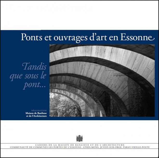 Ponts et ouvrages d'art en Essonne 01.jpg