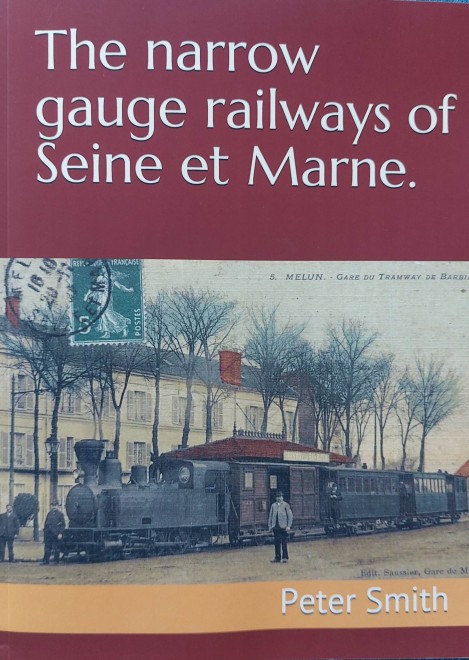 The narrow gauge railways of Seine et Marne voorkant.jpg