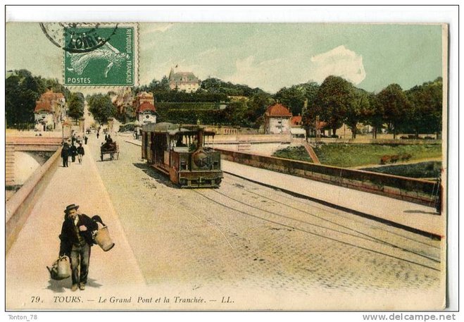 TOURS - LE GRAND PONT ET LA TRANCHÉE.jpg